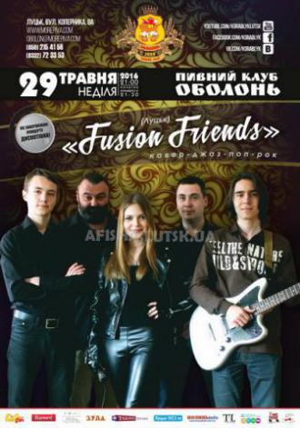 постер Гурт «FUSION FRIENDS» (Луцьк). Кавер-джаз-поп-рок 